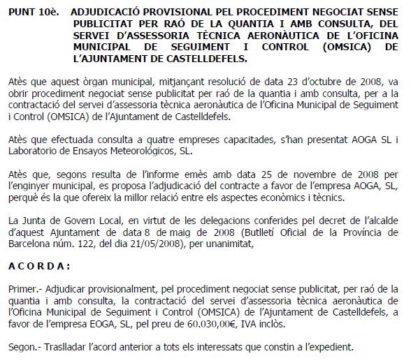 Extracto del acta de la Junta de Gobierno Local del Ayuntamiento de Castelldefels donde se acuerda abrir expediente negociado para la contratacin del servicio de asesora tcnica de la OMSICA para el ao 2009 (25 de Diciembre de 2008)